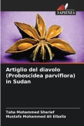 Cover-Bild zum Titel 'Artiglio del diavolo (Proboscidea parviflora) in Sudan' von 'Taha Mohammed Sharief, Mustafa Mohammed Ali Elballa'