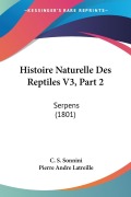 Cover-Bild zum Titel 'Histoire Naturelle Des Reptiles V3, Part 2' von 'C. S. Sonnini, Pierre Andre Latreille'