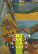Cover-Bild zum Titel 'Vincent Van Gogh, le suicidé de la société' von 'Antonin Artaud'