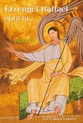 Cover-Bild zum Titel 'Erzengel Raffael spricht 2' von 'Boris Lukàcs'