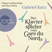 Cover-Bild zum Titel 'Der Klavierspieler vom Gare du Nord' von 'Gabriel Katz'
