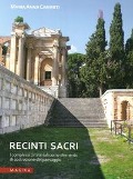 Cover-Bild zum Titel 'Recinti sacri. I complessi cimiteriali come elemento di costruzione del paesaggio' von 'M. Anna Caminiti'