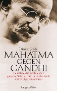 Cover-Bild zum Titel 'Mahatma gegen Ghandi' von 'Dinkar Joshi'