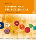 Praxishandbuch der Engelsymbole - Ingrid Auer