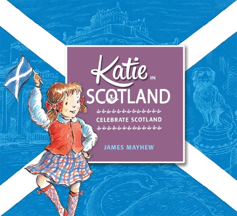 Katie in Scotland - James Mayhew
