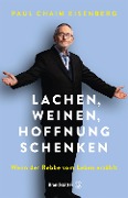 Cover-Bild zum Titel 'Lachen, Weinen, Hoffnung schenken' von 'Paul Chaim Eisenberg'