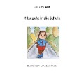 Cover-Bild zum Titel 'Kiba geht in die Schule' von 'Joëlle Marguet'