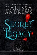 Secret Legacy (Windhaven Witches, #1) - Carissa Andrews