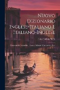 Cover-Bild zum Titel 'Nuovo Dizionario Inglese-Italiano E Italiano-Inglese: Commerciale, Scientifico, Tecnico, Militare, Marinaresco, Ecc. ...' von 'Gian Battista Melzi'