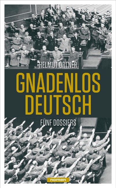 Gnadenlos Deutsch - Helmut Ortner