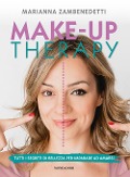 Cover-Bild zum Titel 'Make-up therapy. Tutti i segreti di bellezza per imparare ad amarsi' von 'Marianna Zambenedetti'