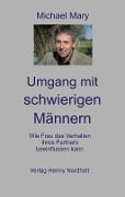 Cover-Bild zum Titel 'Umgang mit schwierigen Männern' von 'Michael Mary'