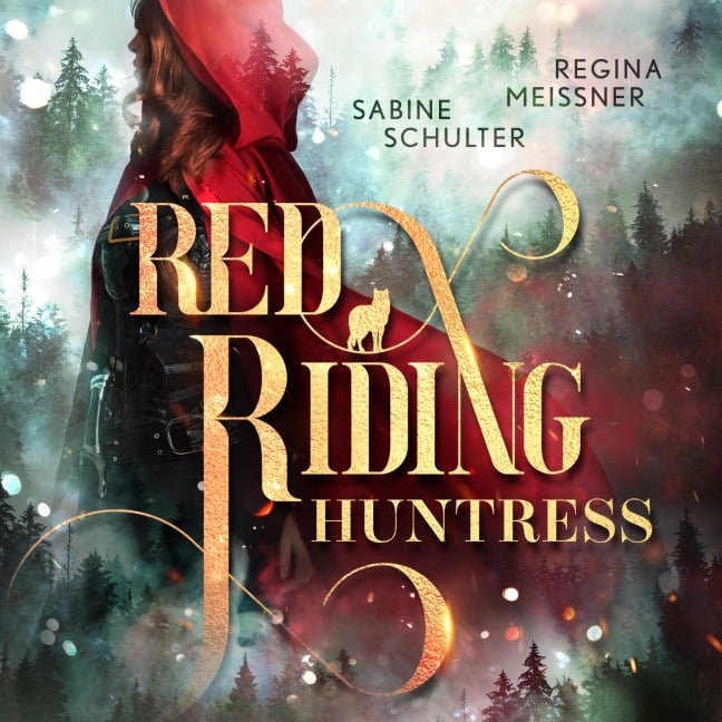 Red Riding Huntress - Regina Meissner, Sabine Schulter