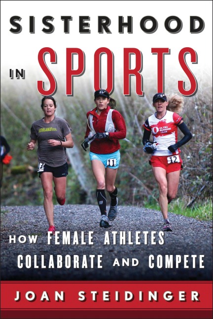 Sisterhood in Sports - Joan Steidinger