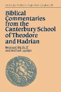 Cover-Bild zum Titel 'Biblical Commentaries from the Canterbury School of Theodore and Hadrian' von ''