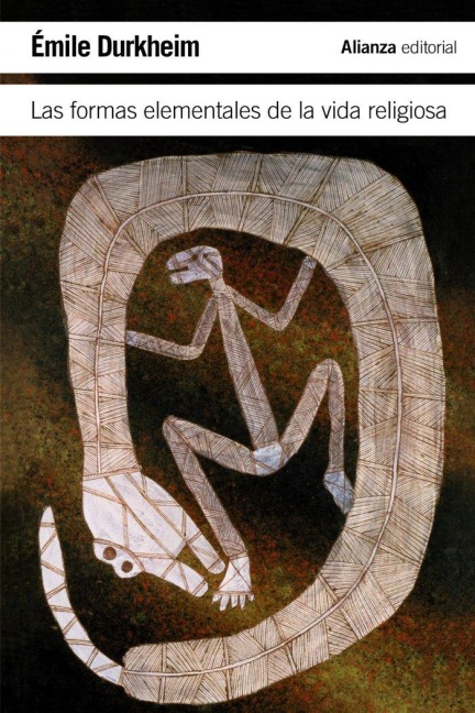 Las formas elementales de la vida religiosa - Émile Durkheim