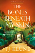 Cover-Bild zum Titel 'The Bones Beneath My Skin' von 'T. J. Klune'