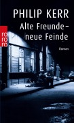 Cover-Bild zum Titel 'Alte Freunde - neue Feinde' von 'Philip Kerr'