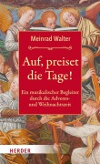 Cover-Bild zum Titel 'Auf, preiset die Tage!' von 'Meinrad Walter'