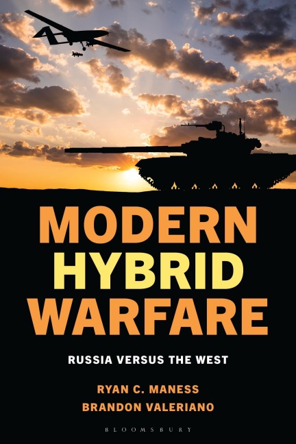 Modern Hybrid Warfare - Ryan C Maness, Brandon Valeriano