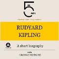 Cover-Bild zum Titel 'Rudyard Kipling: A short biography' von 'George Fritsche, Minute Biographies, Minutes'
