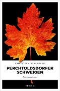Cover-Bild zum Titel 'Perchtoldsdorfer Schweigen' von 'Christian Schleifer'