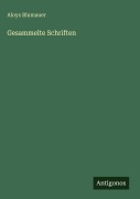 Cover-Bild zum Titel 'Gesammelte Schriften' von 'Aloys Blumauer'
