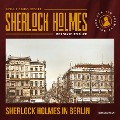 Sherlock Holmes in Berlin - Arthur Conan Doyle, Wolfgang Schüler