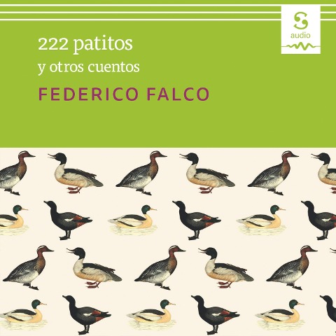 222 patitos y otros cuentos - Federico Falco