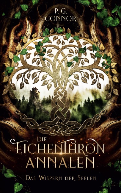 Die Eichenthron Annalen - P. G. Connor