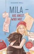 Cover-Bild zum Titel 'Mila - Aus Angst wird Mut' von 'Susanne Roll'
