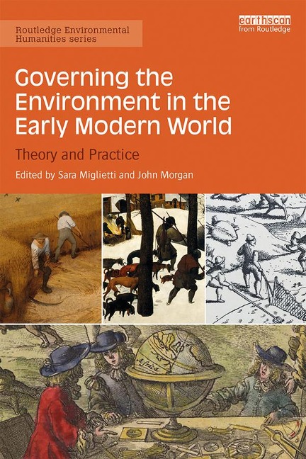 Governing the Environment in the Early Modern World - 