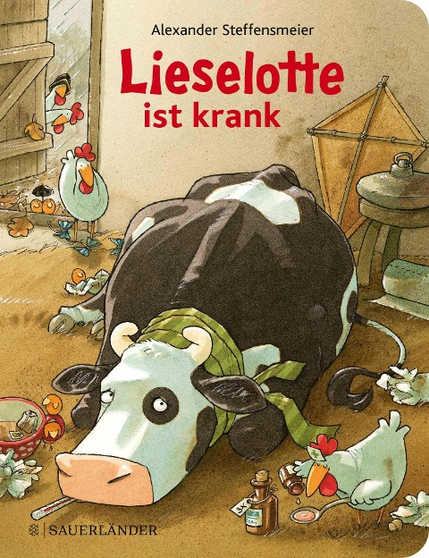 Lieselotte ist krank - Alexander Steffensmeier Lieselotte ist krank - Alexander Steffensmeier