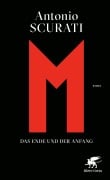 Cover-Bild zum Titel 'M. Das Ende und der Anfang' von 'Antonio Scurati'