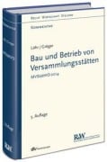 Bau und Betrieb von Versammlungsstätten - Volker Löhr, Gerd Gröger