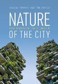 Cover-Bild zum Titel 'Nature of the City' von 'Tom Armour, Andrew Tempany'