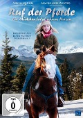 Cover-Bild zum Titel 'Ruf der Pferde - Ein Mädchen folgt seinem Herzen' von 'Anne Wheeler, Louis Natale'