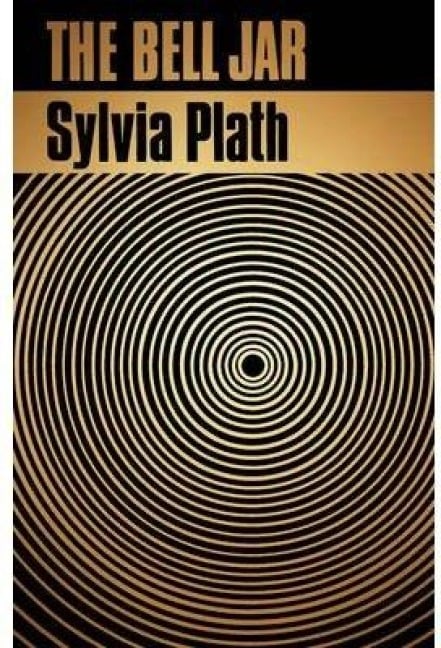 The Bell Jar - Sylvia Plath