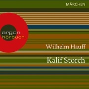 Cover-Bild zum Titel 'Kalif Storch' von 'Wilhelm Hauff'