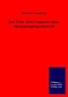 Das Trotz¿sche Fragment einer Minnesängerhandschrift - Hermann Degering