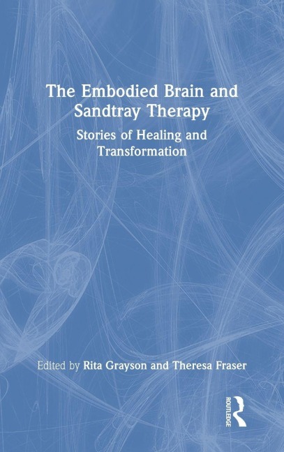 The Embodied Brain and Sandtray Therapy - 
