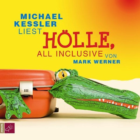 Hölle, all inclusive - Mark Werner