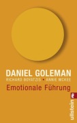 Emotionale Führung - Richard Boyatzis, Daniel Goleman, Annie McKee