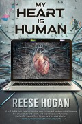 Cover-Bild zum Titel 'My Heart is Human' von 'Reese Hogan'