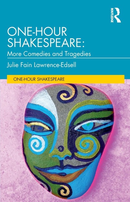 One-Hour Shakespeare - Julie Fain Lawrence-Edsell