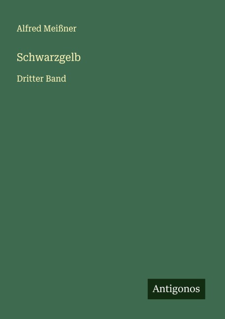 Schwarzgelb - Alfred Meißner