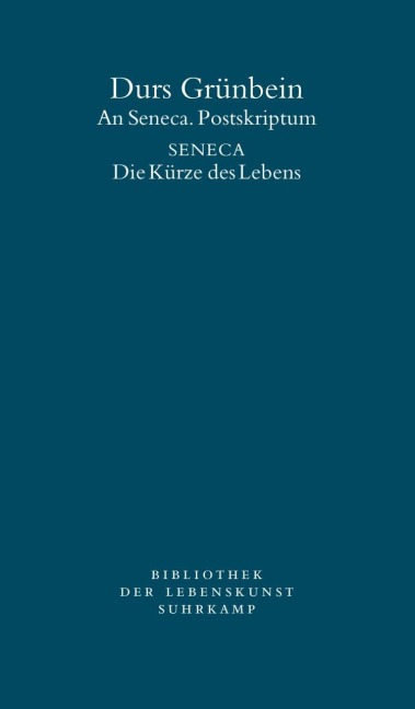 An Seneca. Postskriptum - Durs Grünbein, Seneca