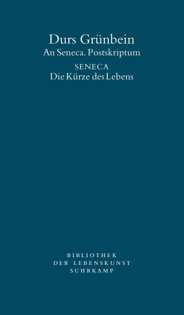 An Seneca. Postskriptum - Durs Grünbein, Seneca