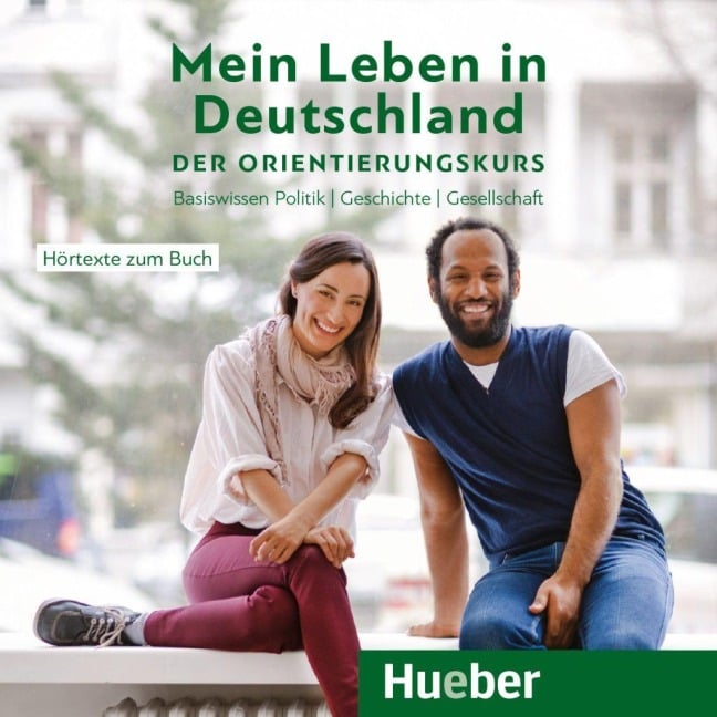 Mein Leben in Deutschland - der Orientierungskurs - Isabel Buchwald-Wargenau