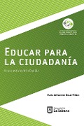 Cover-Bild zum Titel 'Educar para la ciudadanía' von 'María del Carmen Docal-Millán'